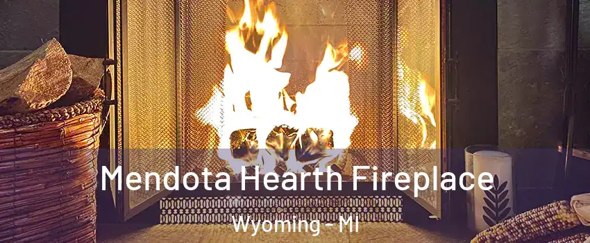  Mendota Hearth Fireplace Wyoming - MI